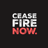 Cease Fire Now